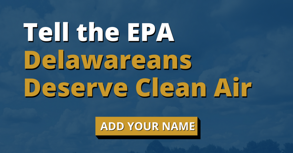 Delawareans Deserve Clean Air
