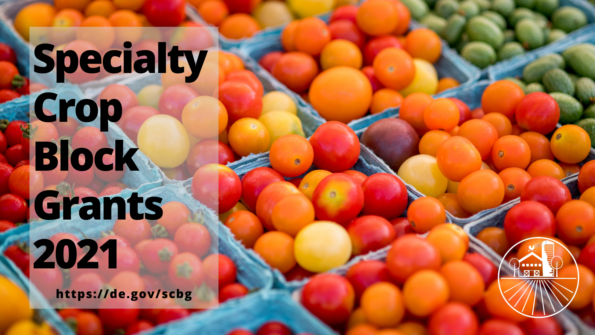cherry tomatoes with the text Specialty Crop Block Grants 2021 overlayed with website https://de.gov/scbg