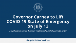 Governor Carney to Lift COVID-19 State of Emergency on July 13 - Modification signed Tuesday makes technical changes to order