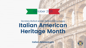Graphic indicating that Secretary Bullock wishes all Delawareans a happy Italian Heritage Month