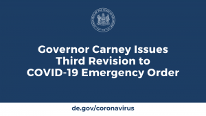 Governor Carney Issues Third Revision to COVID-19 Emergency Order