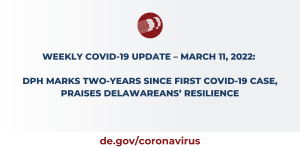 DPH Marks Two-Years Since First COVID-19 Case, Praises Delawareans’ Resilience