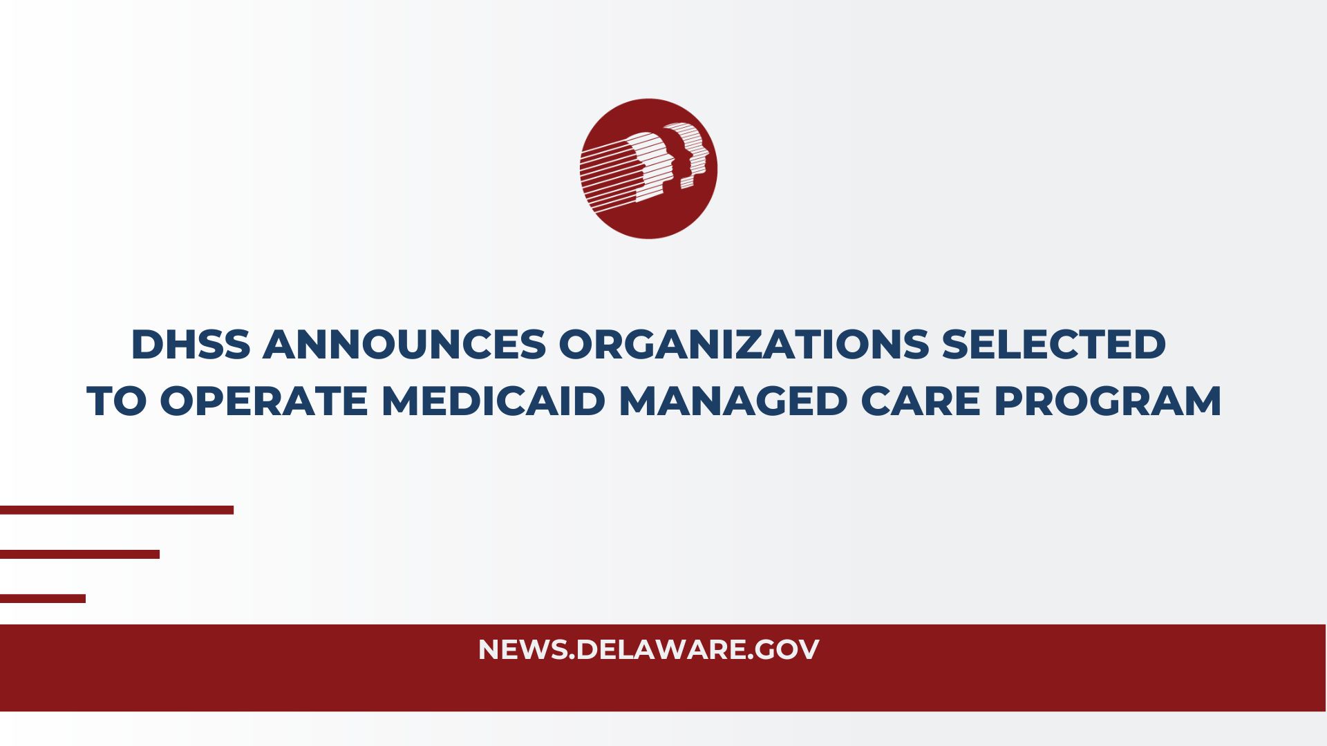 DHSS Announces Organizations Selected to Operate Medicaid Managed Care Program