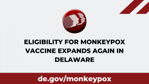 Eligibility For Monkeypox Vaccine Expands Again In Delaware