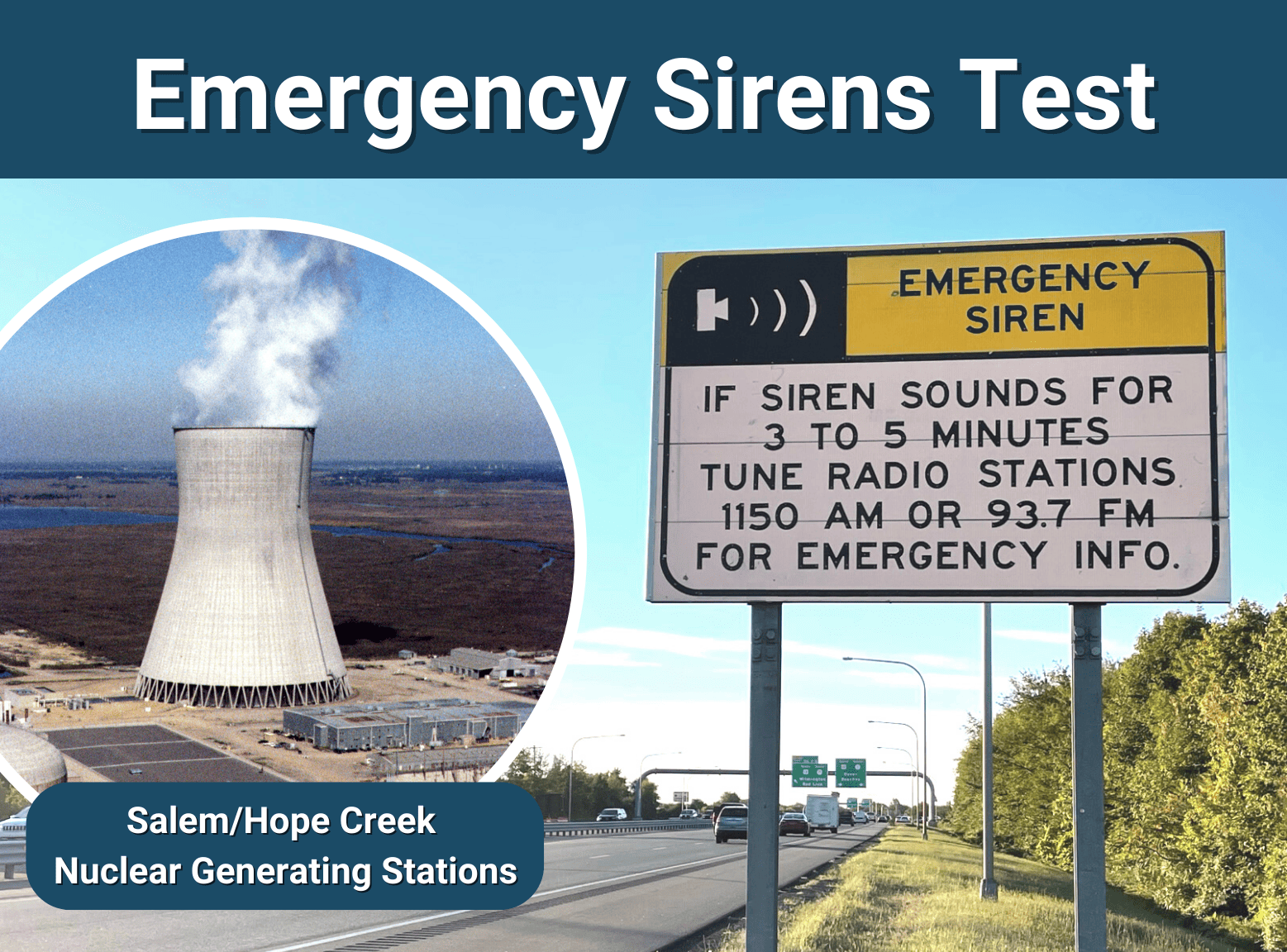 Salem/Hope Creek Nuclear Generating Stations will sound alarms for their quarterly tests within 10 miles of it.  