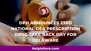 DPH Announces 23rd National DEA Prescription Drug Take Back Day For Delaware