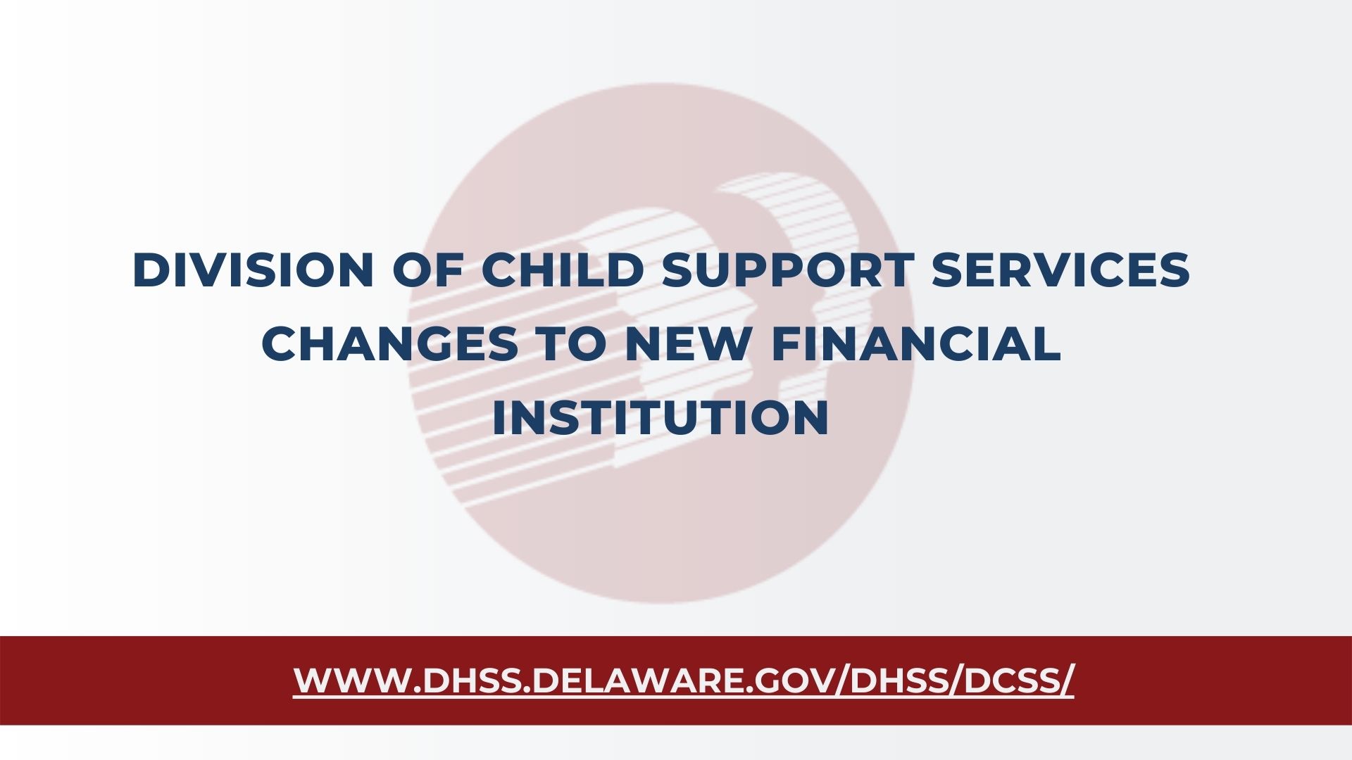 DCSS Changes to New Financial Institution