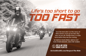 Motorcycle riders driving on the road with caption life's too short to go too fast
