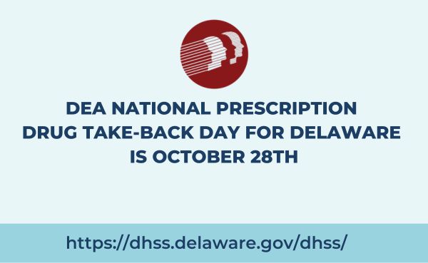 DEA National Prescription Drug Take-Back Day for Delaware is October 28th