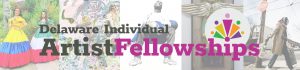 Delaware Individual Artist Fellowship Banner