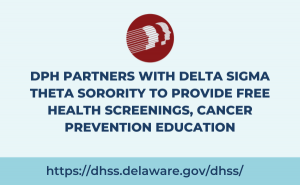 DPH Partners with Delta Sigma Theta Sorority to Provide Free Health Screenings, Cancer Prevention Education to Kent County