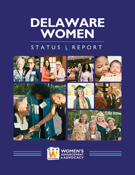 Cover of the 'Delaware Women Status Report' featuring a diverse group of Delaware women in various professional and everyday settings. The cover also includes the Office of Advancement and Advocacy logo at the bottom.