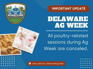 Delaware Ag Week Important Update: All poultry-related sessions are canceled