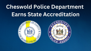 Cheswold Police state accreditation