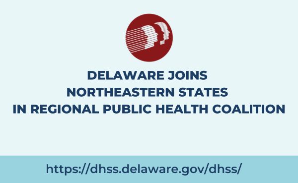 Delaware Joins Northeastern States in Regional Public Health Coalition
