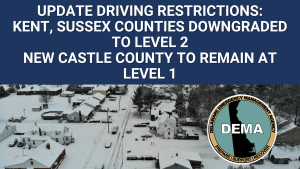Update Driving Restrictions: Kent, Sussex Counties downgraded to Level 2. New Castle County to remain at Level 1. Overlaying winter scene with DEMA Logo.