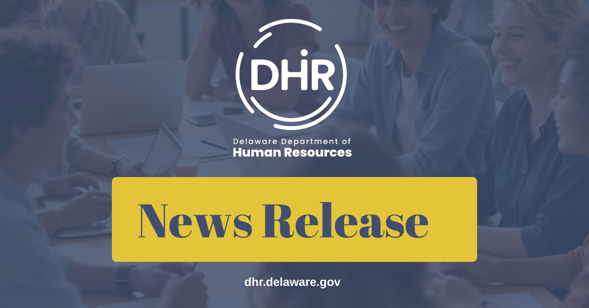 DHR news release graphic with logo over a blue-tinted team meeting image and a yellow “News Release” banner with dhr.delaware.gov at the bottom.