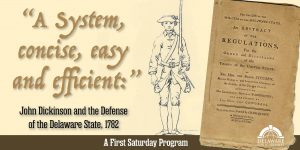 John Dickinsion program at the archives