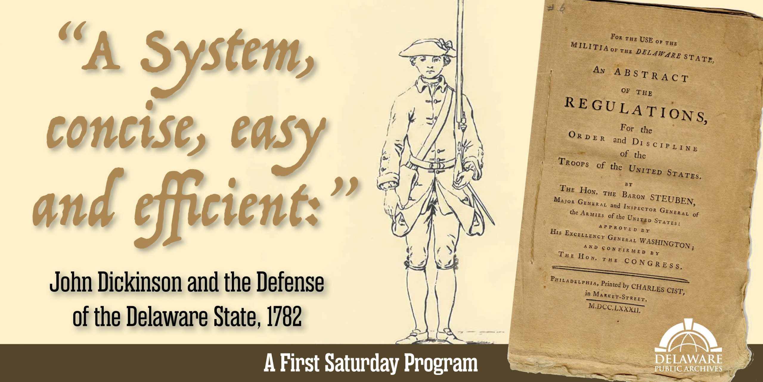 John Dickinson and the Defense of Delaware at the Archives’ April First Saturday Program