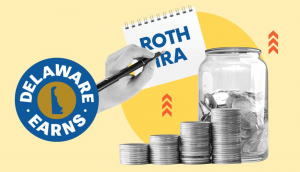 Delaware EARNS graphic featuring coins stacking up and the words "Roth IRA"