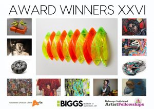 Graphic for “Award Winners XXVI” featuring a large central image of a bright orange and green sculptural work surrounded by smaller images of artworks in different media, including painting, photography, sculpture, and mixed media. Logos for the Delaware Division of the Arts, the Biggs Museum of American Art, and Delaware Individual Artist Fellowships appear along the bottom.