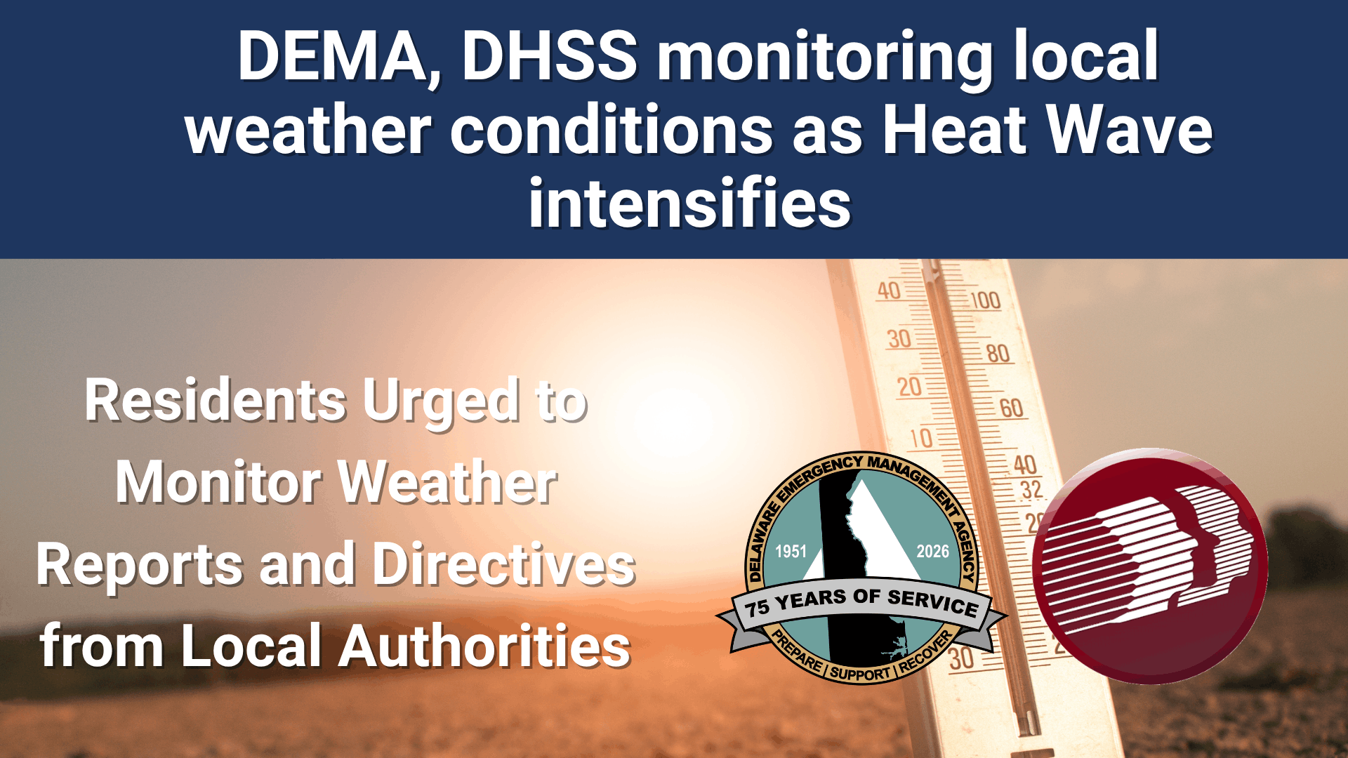 Thermometer showing high temperatures with a bright sun, urging residents to monitor weather reports during an intensifying heat wave.